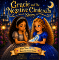 Gracie and The Negative Cinderella Story book cover